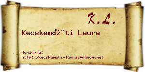 Kecskeméti Laura névjegykártya